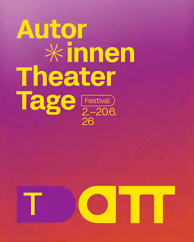 Deutsches Theater – Autor*innen Theater Tage